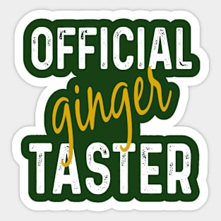 Official ginger taster Sticker